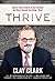 THRIVE: How to Take Control of Your Destiny and Move Beyond Surviving... Now!