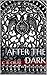 After The Dark