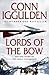 Lords Of The Bow (Conqueror, #2)