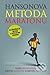 Hansonova metoda maratonu: nejúspěšnějsí metoda k běžeckému rekordu
