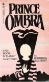 Prince Ombra by Roderick MacLeish