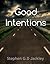 Good Intentions