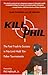 Kill Phil: The Fast Track t...