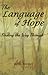 The Language of Hope, Finding the Way Through