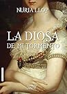 La diosa de mi tormento by Nuria Llop