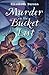 Murder on the Bucket List (A Bucket List Mystery Book 1)