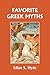 Favorite Greek Myths