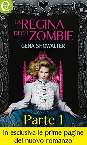 La regina degli Zombie - Parte prima (Kindle Edition)