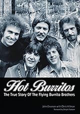 洋書 Hot Brritos Hot Burritos: The True Story of The Flying Burrito Brothers