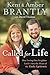 Called for Life by Kent Brantly