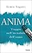 Anima: Viaggio nell'Invisibile dell'Uomo
