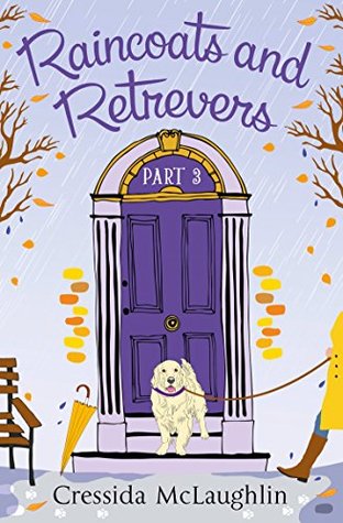 Raincoats and Retrievers (Primrose Terrace Series #3)
