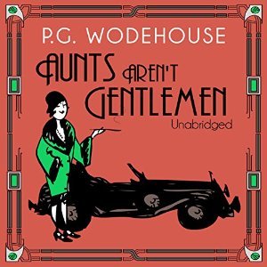 Aunts Aren't Gentlemen