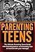 Parenting Teens: The Ultima...