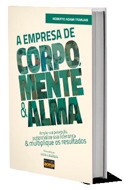 A Empresa de Corpo, Mente e Alma