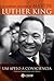 Um apelo à consciência: Os melhores discursos de Martin Luther King (Portuguese Edition)
