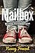 Mailbox: A Scattershot Novel of Racing, Dares and Danger, Occasional Nakedness, and Faith
