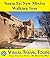 Santa Fe, New Mexico Walkin...