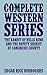 Complete Western Series: The Bandit of Hell’s Bend and The Deputy Sheriff of Comanche County