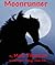 Moonrunner by Mark Thomason