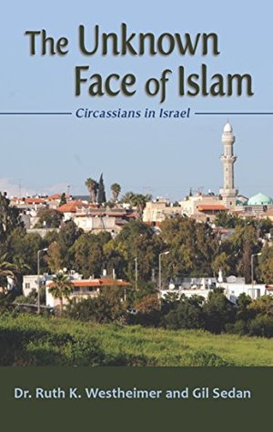 The Unknown Face of Islam: The Circassians in Israel (Kindle Edition)