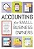 Accounting for Small Business Owners by Tycho Press Accounting for Small Business Owners by Tycho Press