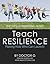Teaching Resilience: Raising Kids who can Launch! (The 3 R's of Parenting Book 1)