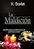 La Maldición (Spanish Edition)