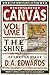 The Canvas, Volume I - The Shine