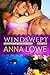 Windswept (Serendipity Adventure Romance, #3) by Anna Lowe