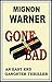 Gone Bad (The East End Nine-to-Five Shelter #2)