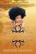 Tiffany Tumbles: Book One of the Interim Fates
