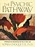 The Psychic Pathway: A Workbook for Reawakening the Voice of Your Soul