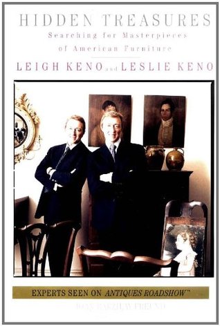 Hidden Treasures: Searching for Masterpieces of American Furniture (Hardcover)