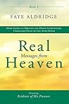 Real Messages from Heaven 3: Evidence of His Presence