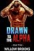 Drawn To The Alpha 3