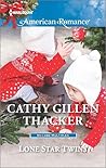 Lone Star Twins by Cathy Gillen Thacker