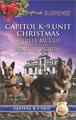 Capitol K-9 Unit Christmas: Protecting Virginia\Guarding Abigail (Capitol K-9 Unit #7)