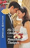 His Texas Christmas Bride by Nancy Robards Thompson