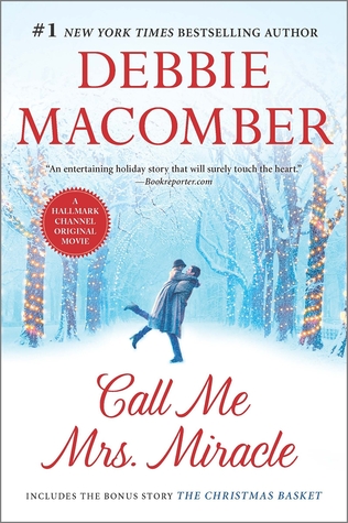 Call Me Mrs. Miracle / The Christmas Basket (Paperback)