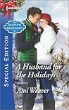 A Husband for the Holidays by Ami Weaver