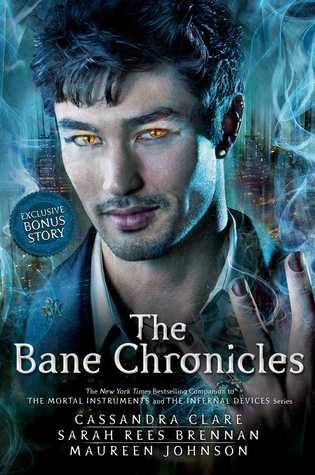 The Bane Chronicles (The Bane Chronicles, #1-11)
