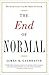 The End of Normal: The Great Crisis and the Future of Growth