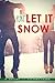 Let it Snow (Flirt)