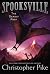 The Deadly Past (Spooksville, #11)