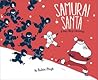 Samurai Santa by Rubin Pingk