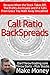 The Call Ratio BackSpread | How to Become an Options Trader: Because When the Stock Takes Off, the Profits Are Insane And If It Falls From Grace You Walk ... Traders From a 30 Year Trading Veteran)