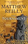 The Tournament by Matthew Reilly