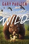 This Side of Wild...