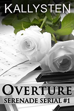 Overture: A Vampire Romance (Serenade Serial Book 1)